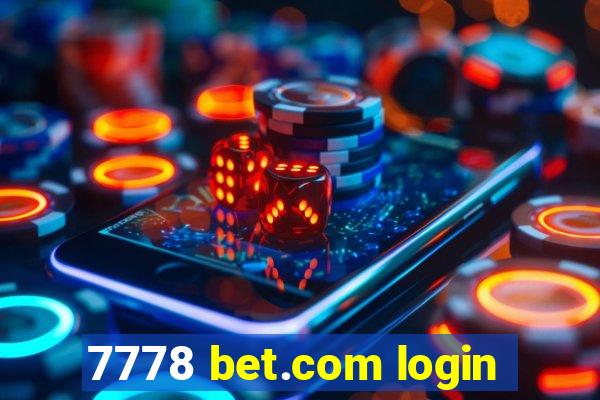 7778 bet.com login